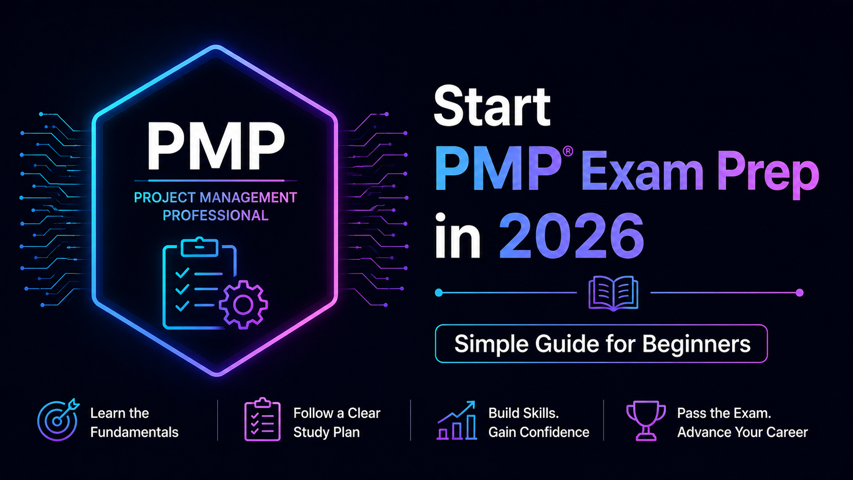 Start PMP Exam Prep in 2026: Simple Guide for Beginners
